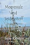 seidenstoffe meterware günstig  Meeressalz und Seidenstoff: Ein Nordseeroman