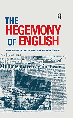 Hegemony of English (Series in Critical Narrative)