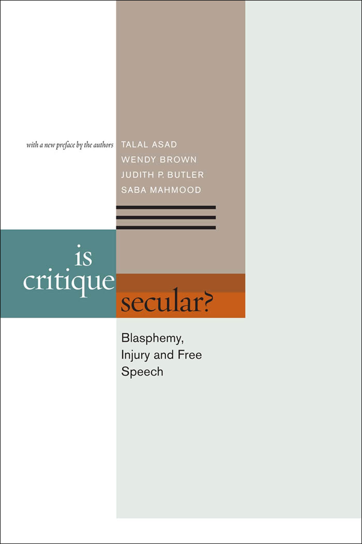 Is Critique Secular?: Blasphemy, Injury, and Free Speech