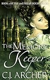 The Memory Keeper (The 2nd Freak House Trilogy Book 1)