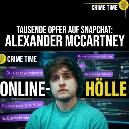 Er gab sich als M&auml;dchen aus und zerst&ouml;rte TAUSENDE von Leben: Alexander McCartney | Crime Time Doku