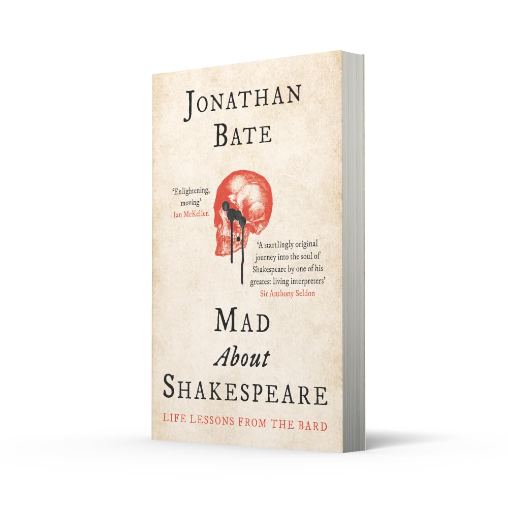 Mad about Shakespeare: Life Lessons from the Bard