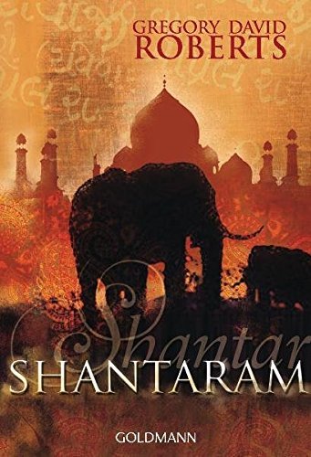 By Gregory David Roberts - Shantaram (German Text)