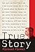 True Story: Murder, Memoir, Mea Culpa