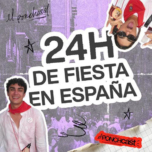 Page de couverture de 24h en las Fiestas de San Fermín (este si es REAL) | EP #17 | T2