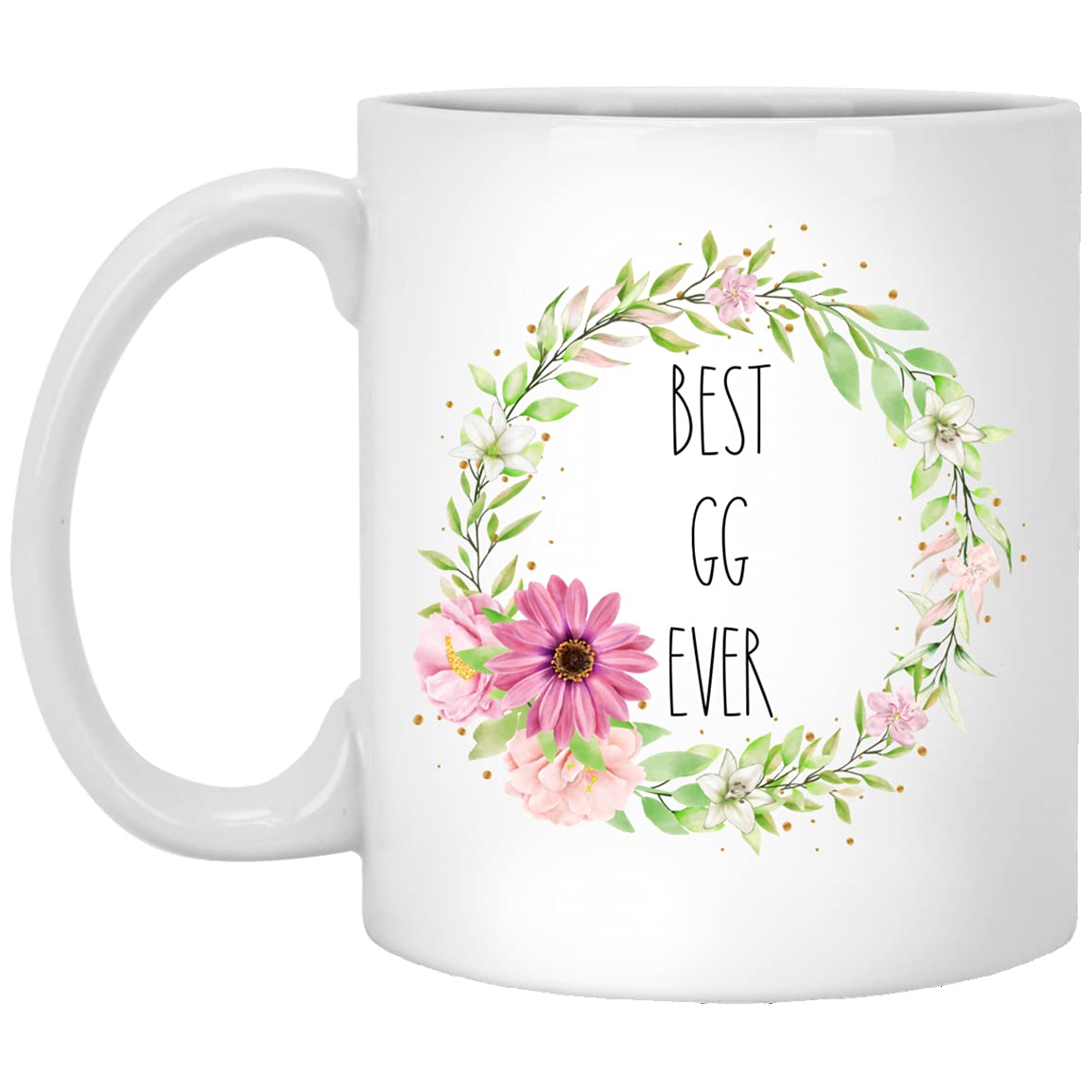 Best Gg Ever Mug - Gg Flowers Mug - Rae Dunn Style - Personalized Custom Coffee Mug - Mother's Day Gift For Gg - Birthday - Merry Christmas - Gg Coffee Cup 11oz