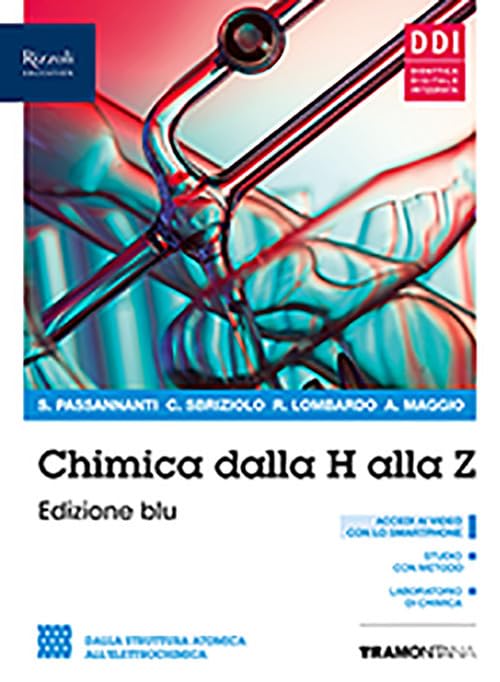 Chimica dalla A alla Z. Ediz. blu. Per il secondo biennio delle Scuole superiori. Con e-book. Con espansione online. Dalla struttura atomica all'elettrochimica (Vol. 2)