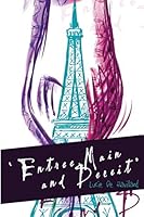 Entree, Main and Deceit 0987590103 Book Cover