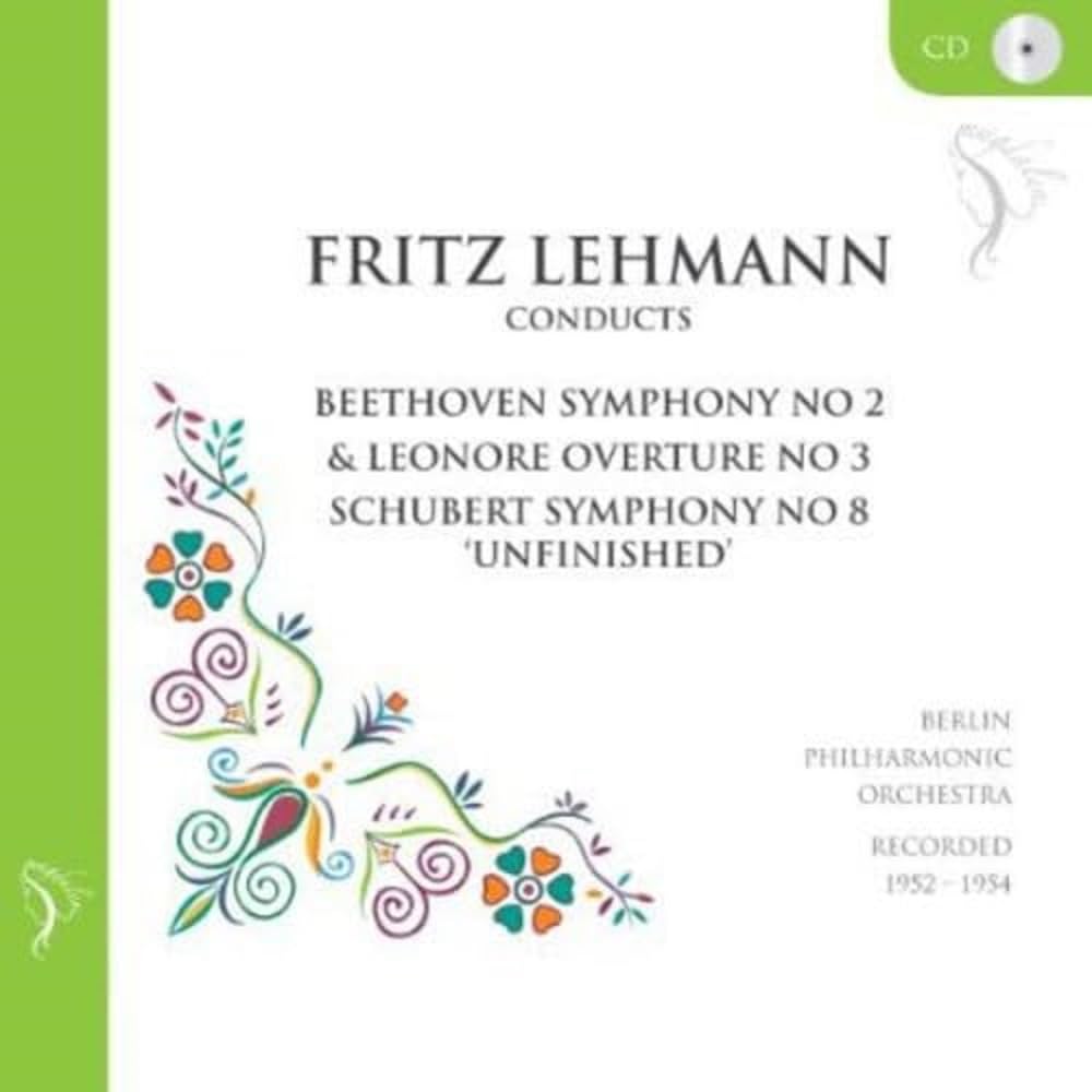 Fritz Lehmann conducts - Symphony 2, Overture, Symphony 8