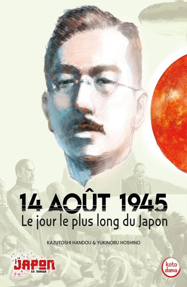 Couverture de 14 août 1945 - Le jour le plus long du Japon