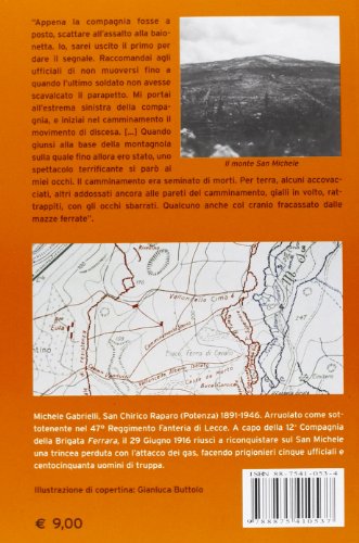 Ricordi Di Guerra. L'attacco Con I Gas Sul San Michele E La Riconquista Delle Trincee - 2