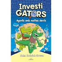 Els InvestiGators 1 - Agents amb moltes dents