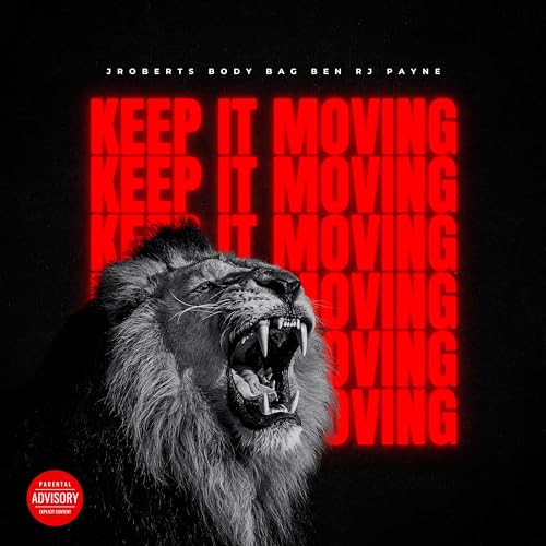 Keep It Moving [Explicit] by Body Bag Ben on Amazon Music - Amazon.com