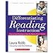 Differentiating Reading Instruction: How to Teach Reading To Meet the Needs of Each Student