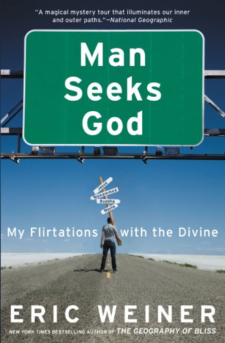 Cover of Man Seeks God: My Flirtations with the Divine