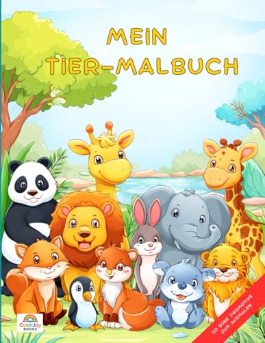 Mein Tier-Malbuch: 30 unterschiedliche Tiere... 100% Malspaß in A4!