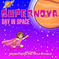 SuperNova Day in Space 145832933X Book Cover