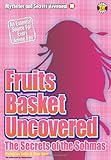Fruits Basket Uncovered 10: The Secrets of the Sohmas (Mysteries and Secrets Revealed)