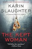 The Kept Woman: A Will Trent Thriller