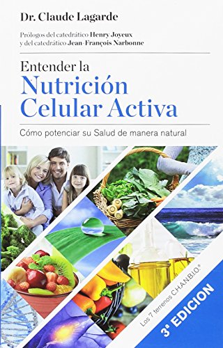Entender la Nutrición Celular Activa, 3a Edición