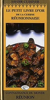 Paperback Le petit livre d'or de la cuisine réunionnaise - 40 recettes pour apprendre à cuisiner créole [French] Book