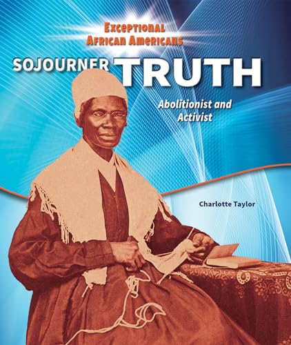 Sojourner Truth: Abolitionist and Activist 076607370X Book Cover