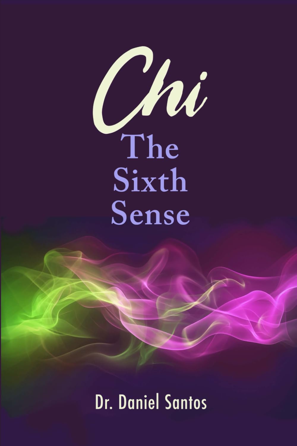 Chi The Sixth Sense