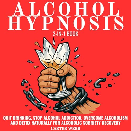 Alcohol Hypnosis: 2-in-1 Book | Carter Webb episode artwork
