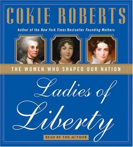 Ladies of Liberty CD Audio CD – Bargain Price, April 15, 2008
