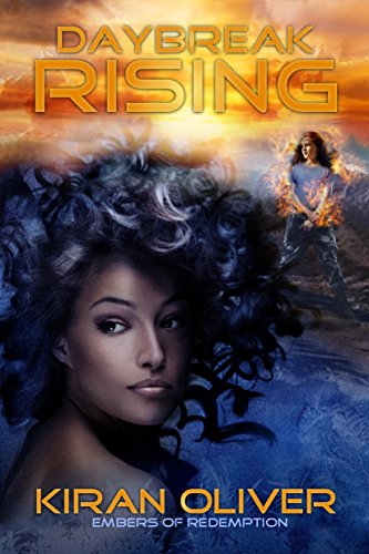 Daybreak Rising (Embers of Redemption Book 1)