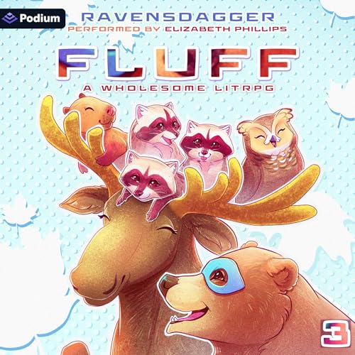 Fluff 3: A Wholesome LitRPG cover art