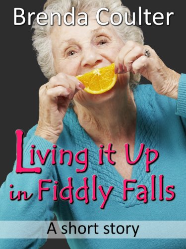 Living it Up in Fiddly Falls: A Short Story