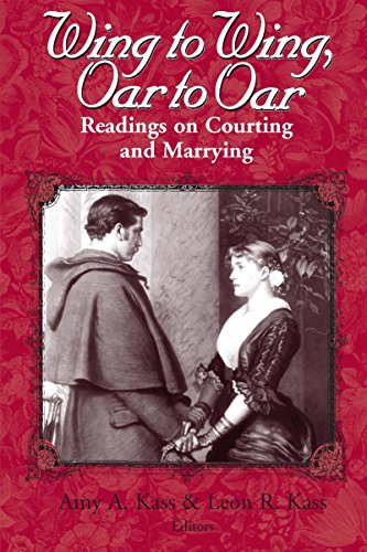 Wing to Wing, Oar to Oar: Readings on Courting and Marrying (Ethics of Everyday Life)