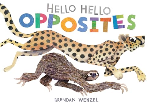 Image of Hello Hello Opposites (Brendan Wenzel)