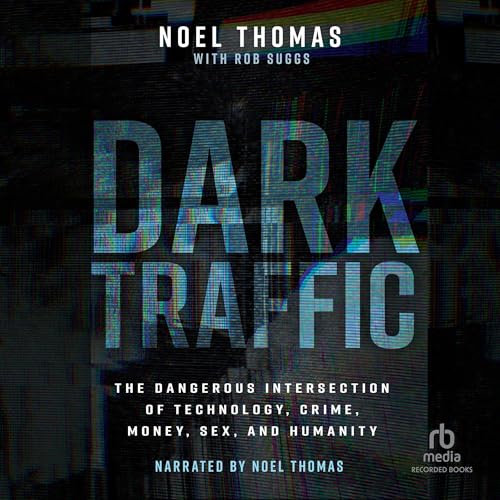 Dark Traffic by Noel Thomas, Rob Suggs - contributor episode artwork