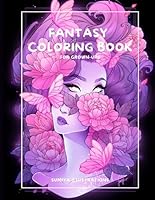Fantasy Coloring Book for Grown-Ups / Art by Sumiya Illustrations / 14 Original & Unique Illustrations / No Artificial Intelligence / 8.5 x 11 Inches / B0DDY6PL4B Book Cover