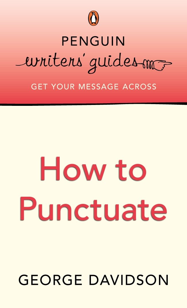 Buy How to Punctuate: Penguin Writer's Guide (Penguin Writers' Guides) — BookShops.in