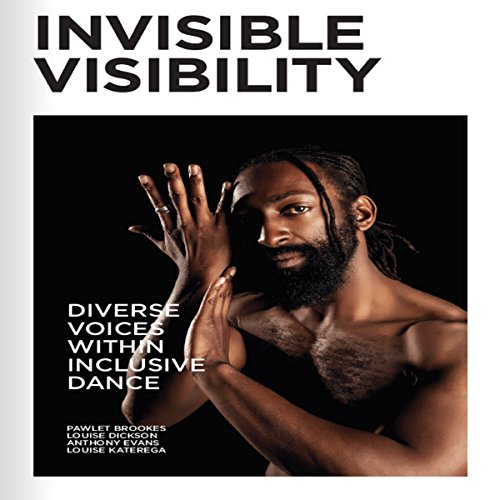 Invisible Visibility (By Pawlet Brookes, Anthony Evans, Louise Dickson, Louise Katerega) episode artwork