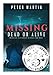 MISSING - DEAD OR ALIVE (A GRIPPING PSYCHOLOGICAL SUSPENSE NOVEL)