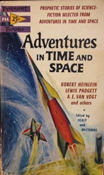 Mass Market Paperback Selections from Adventures in Time and Space (Pennant SF, P44) Book