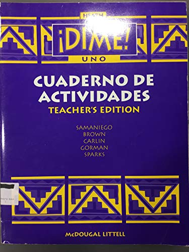 Dime Uno Cuaderno De Actividad (Teacher's Edition) 0669433489 Book Cover