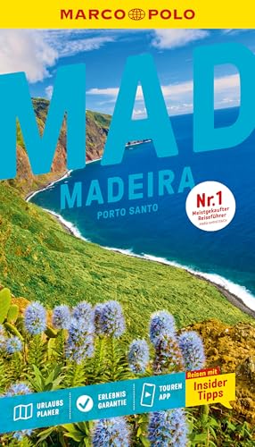 MARCO POLO Reiseführer Madeira, Porto Santo: Reisen mit Insider-Tipps. Inkl. kostenloser Touren-App