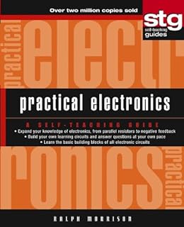 Practical Electronics: A Self-Teaching Guide (Wiley Self-Teaching Guides Book 178) (English Edition)