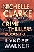 Nichelle Clarke Crime Thrillers, Books 1-3: Front Page Fatality / Buried Leads / Small Town Spin