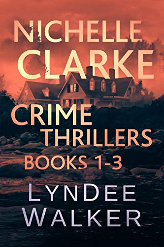 Nichelle Clarke Crime Thrillers, Books 1-3: Front Page Fatality / Buried Leads / Small Town Spin (Nichelle Clarke Books Book 1) Nichelle Clarke Crime Thrillers, Books 1-3: Front Page Fatality / Buried Leads / Small Town Spin (Nichelle Clarke Books Book 1)