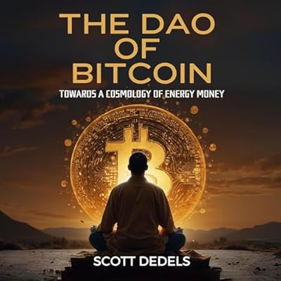 The Dao of Bitcoin