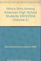 Who's Who Among American High School Students 2003/2004 1562443313 Book Cover