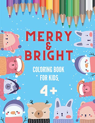 Merry & Bright Coloring Book for Kids 4+: Winter Wonderland Activity Book with Alphabet all in Color