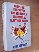 The Peers, the Parties, and the People: The British General Elections of 1910 0333098110 Book Cover