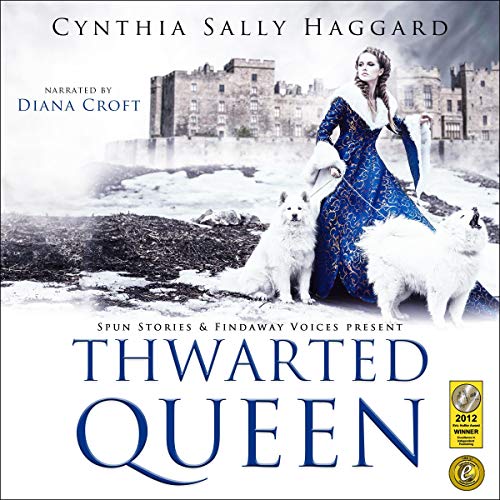 Thwarted Queen by Cynthia Sally Haggard episode artwork
